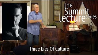 Summit Lecture Series: Three Lies Of Culture