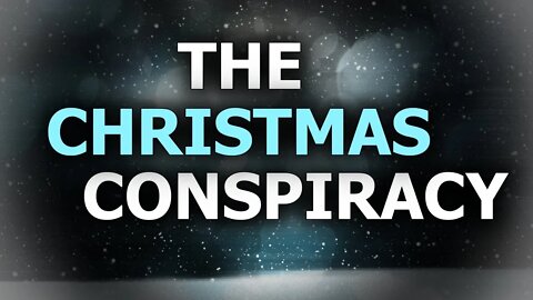 THE CHRISTMAS CONSPIRACY