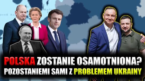 Polska zostanie OSAMOTNIONA w Europie?! J. Mierzejewski: Pozostaniemy sami z problemem Ukrainy