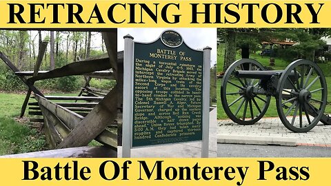 Battle of Monterey Pass | Retracing History #47