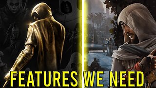 5 Features We NEED - Assassin's Creed Mirage