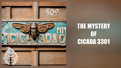 ep. 509 - The Mystery of Cicada 3301