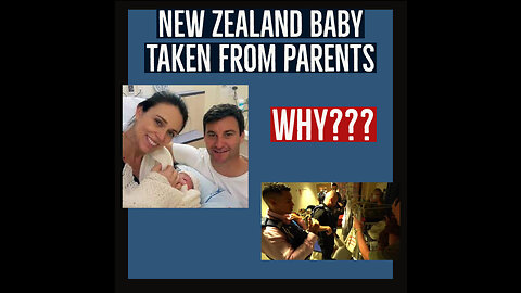 New Zealand Baby taken from Parents