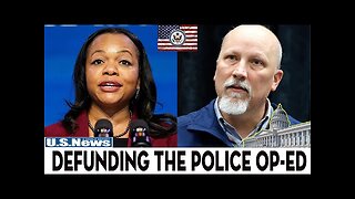 Watch Chip Roy EXPOSES Kristen Clarke On Defunding The Police Op-Ed