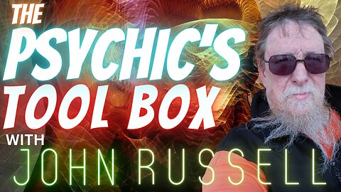 The Psychic's Tool Box with John Russell