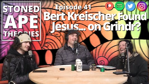 Bert Kreischer Found Jesus... on Grindr? SAT Podcast Episode 41