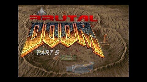 Brutal Doom: Knee Deep In The Dead - E1M4: Command Control - Part 05