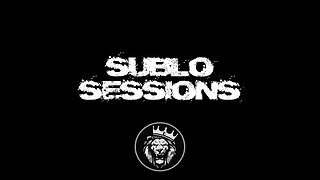 Sublo Sessions EP006 (Onslaught)