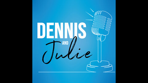 Dennis & Julie: My Favorite Word is Earn