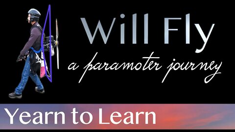 Paramotor Flying - Yearn to Learn | paramotor learn to fly | learn with friends | paramotor training