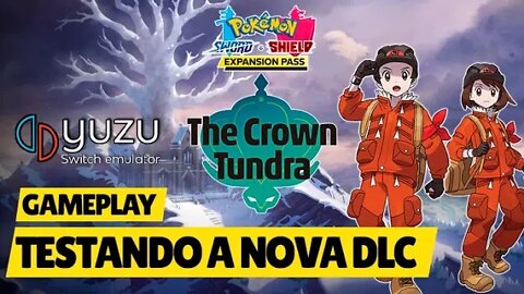 YUZU | Pokémon Sword/Shield The Crown of Tundra - Gameplay