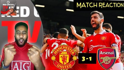 Manchester United 3-1 Arsenal - Man United Fan Reacts