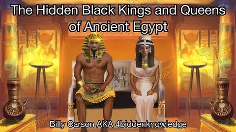 The Hidden Black Kings & Queens of Ancient Egypt with Billy Carson