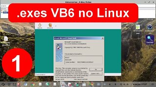 1- Como executar Aplicativos .exe criados no VB6 (Visual Basic 6) no Linux. Exes do Windows no Linux