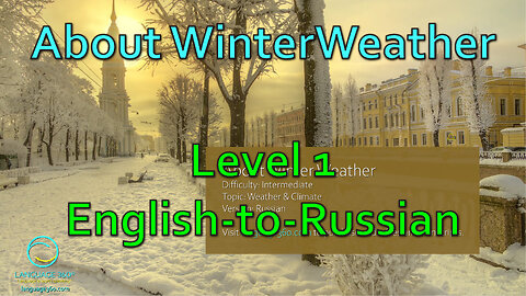 About Winter Weather: Level 1 - English-to-Russian