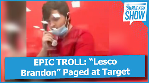 EPIC TROLL: “Lesco Brandon” Paged at Target