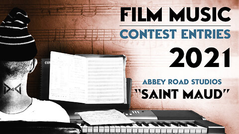 Abbey Road "Saint Maud" Scoring Contest 4.2021 || Contest Submission