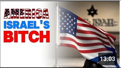 America is Israel's bitch