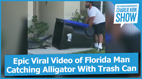Epic Viral Video of Florida Man Catching Alligator With Trash Can
