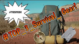 Top 3 Survival Gear! Backpack, Sleeping Bag, & Tent