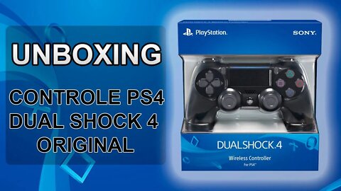 Unboxing - Controle PS4 Dual Shock 4 Original - (Português BR)