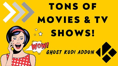 Ghost KODI Addon - All In One Kodi Addon - Tons of Movies & Shows!
