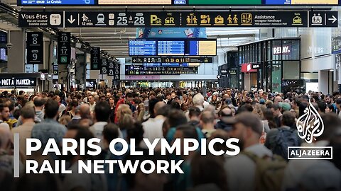 French rail network hit by ‘malicious acts’ ahead of Paris Olympics