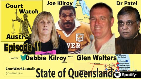 ep11 Queendsland's relaxed apprach to Shonks & Crooks eg Glen Walters & Debbie Kilroy