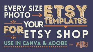 Every Etsy Shop Photo Size, Image Size Dimensions, Video Sizes, and Templates For Your Etsy Store