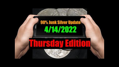 Junk Silver Shortage Update 4/14/22 - Comparing 90% Constitutional Silver & 999 FS Bullion - PCGS