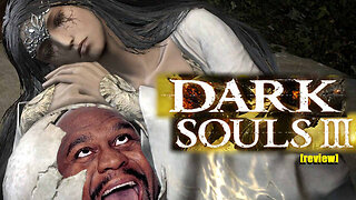 Dark Souls 3 + DLC Review