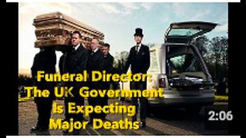 Funeral Director: The UK Government Is Expecting Major Deaths