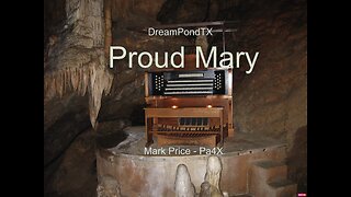 DreamPondTX/Mark Price - Proud Mary (Pa4X at the Pond, PA)