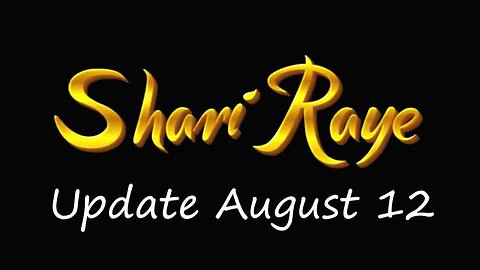 SHARIRAYE SHOCKING NEWS UPDATE AUGUST 12, 2Q23