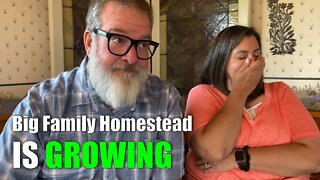 Big Family Homestead IS GROWING