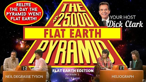 The $25,000 FLAT EARTH PYRAMID - With host Dick Clark - The Day The Pyramid Went Flat!