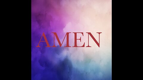 August 10 (Year 2) - What does "Amen" mean? - Tiffany Root & Kirk VandeGuchte