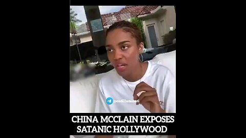 China McClain exposes satanic Hollywood