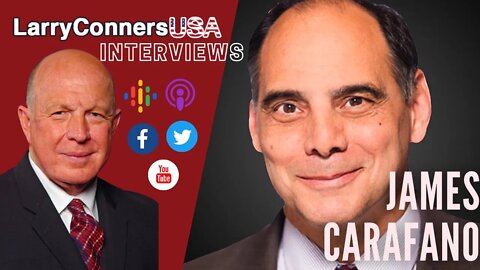 Larry Conners Interveiw with JAMES CARAFANO