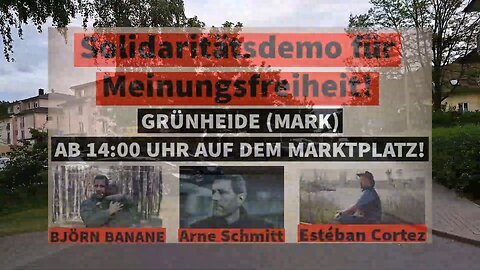 18.05.2024 Demo für Demokratie - Meinungs und Pressefreiheit in Grünheide - Brandenburg