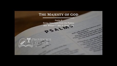 Psalm 8: The Majesty of God