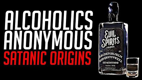 The Satanic Origins of Alcoholic Anonymous