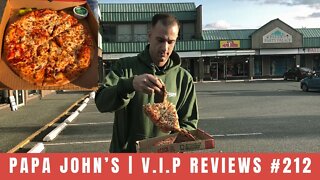 Papa John's | V.I.P Reviews #212