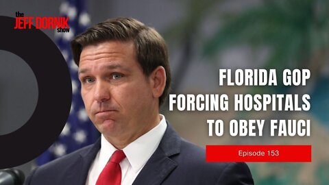 Florida GOP Passes Legislation Protecting Hospitals From Liability ONLY If They Obey Fauci