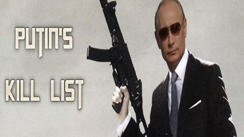 Putin's Kill List