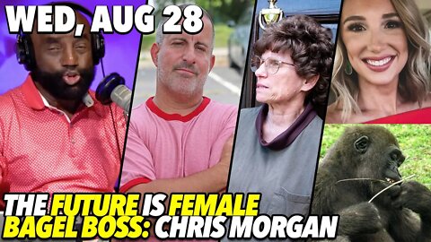 Wed, Aug 28: The Future is Female; You Can't Call a Black Man a Gorilla; The Bagel Boss! + JLP