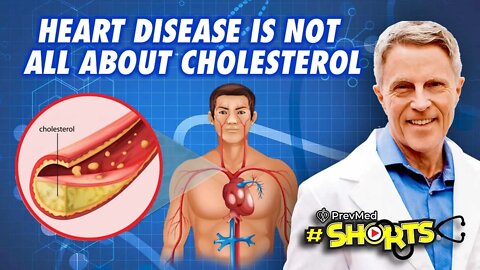 #SHORTS - Heart Disease Isn't All About Cholesterol