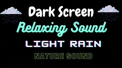 30 Minutes of light Rain with Thunder Sounds For Focus, Relaxing and Sleep | Dark Screen |