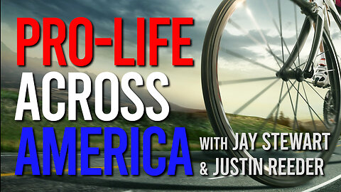 Pro-Life Across America - Jay Stewart & Justin Reeder on LIFE Today Live