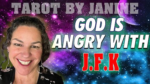 TAROT BY JANINE [ UNBELIABLE ] ✞ GOD IS ANGRY WITH J.F.K